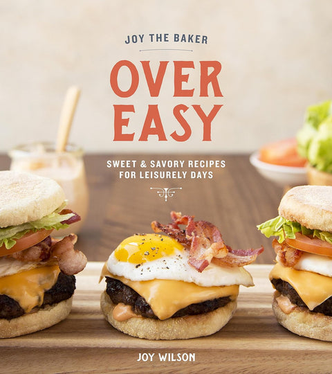 Over Easy by Joy Wilson (Cookbook)