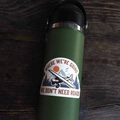 Where We're Going We Don't Need Roads Airplane Pilot Decal (Sentinel Supply)