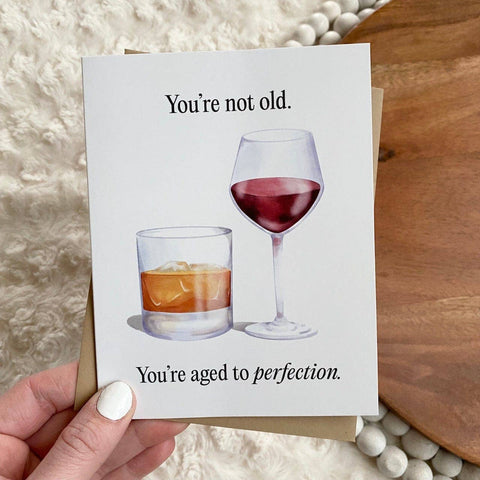 "You're Not Old" Greeting Card (Big Moods)