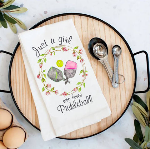 Just a Girl Who loves Pickleball Tea Towel (Avery Lane Gifts)