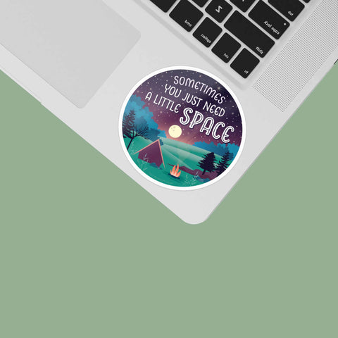 Just Need a Little Space Camping Sticker (Sentinel Supply)