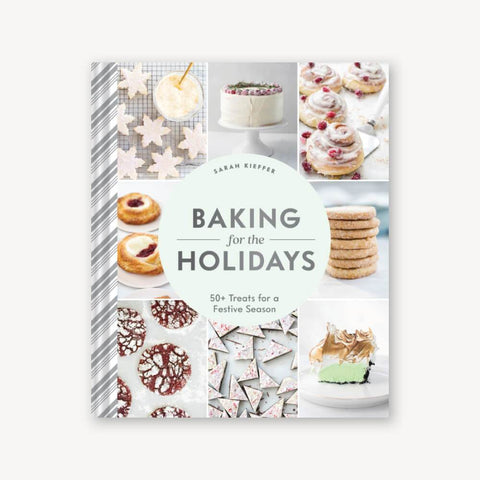 Baking For The Holidays (Cookbook)