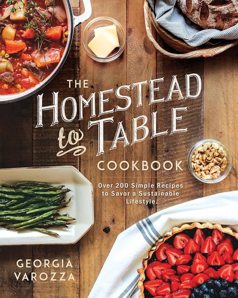 The Homestead To Table (Cookbook)