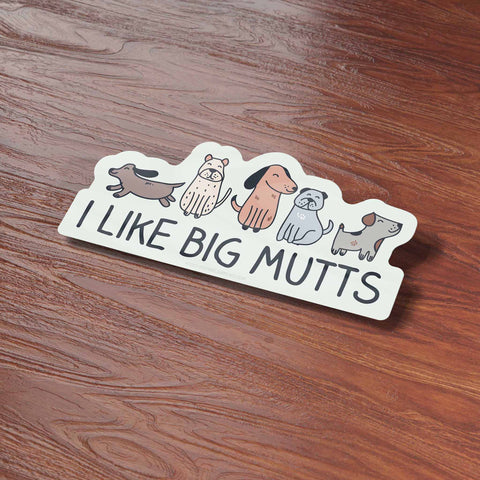 I Like Big Mutts Vinyl Decal (Sentinel Supply)