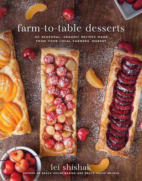 Farm-to-Table Desserts (Cookbook)