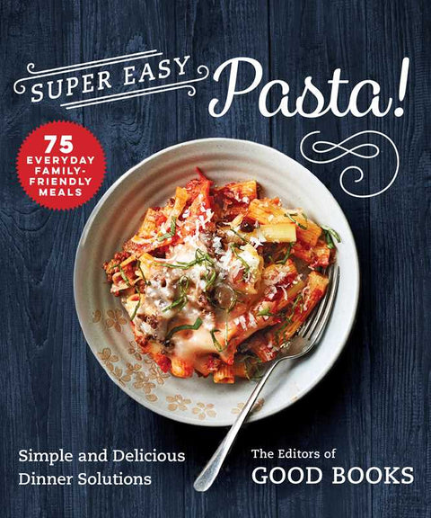 Super Easy Pasta! (Cookbook)