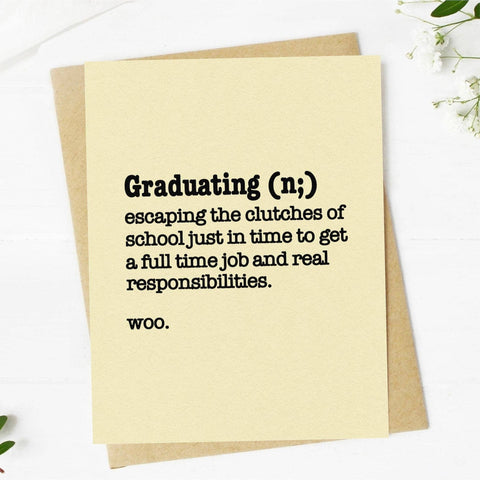 Graduation Definition Funny Grad Card (Big Moods)