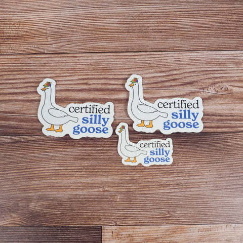 Certified Silly Goose Sticker(Sentinel Supply)