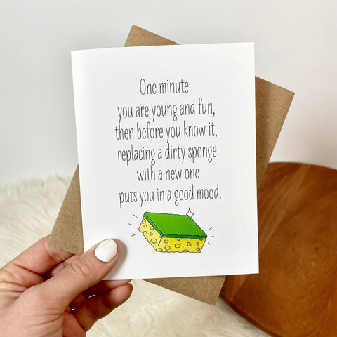 Replacing Dirty Sponge Funny Birthday Cards (Big Moods)