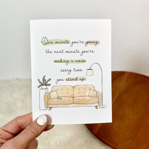 Making A Noise Every Time You Stand Up Funny Birthday Cards (Big Moods)