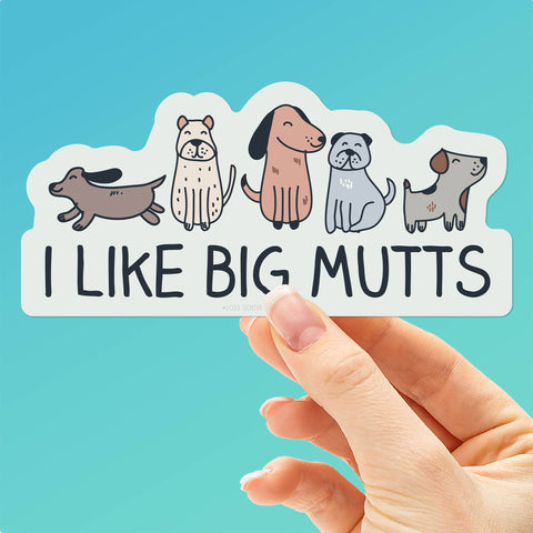 I Like Big Mutts Vinyl Decal (Sentinel Supply)