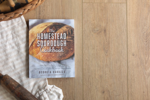 The Homestead Sourdough Cookbook (Cookbook)