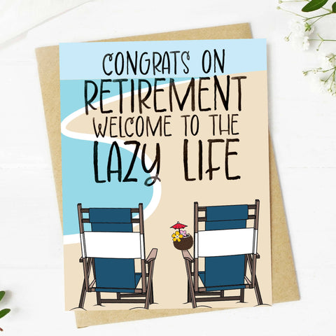 Congrats On Retirement - Welcome To The Lazy Life Beach Card (Big Moods)