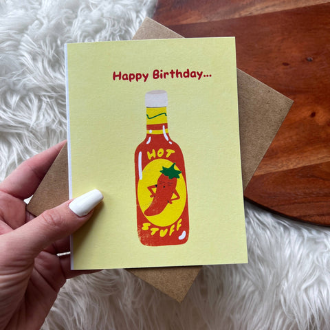 "Happy birthday hot stuff" Hot Sauce Birthday Card (Big Moods)