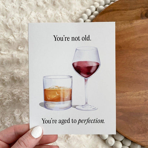 "You're Not Old" Greeting Card (Big Moods)
