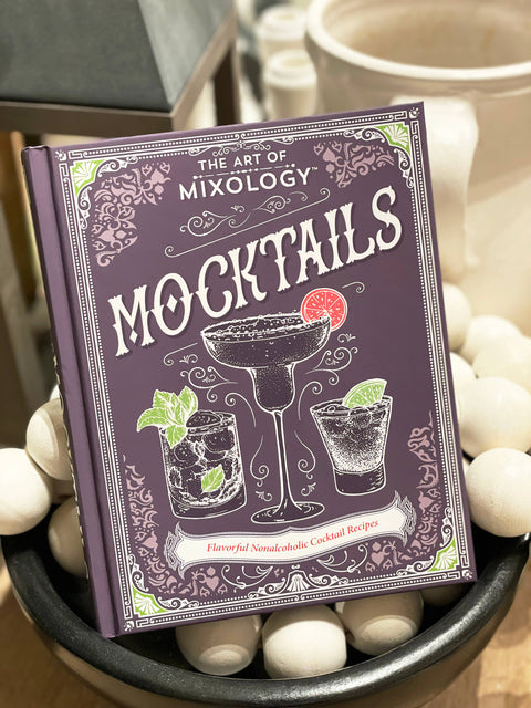 The Art of Mixology: Mocktails Recipe Book (Cookbook)