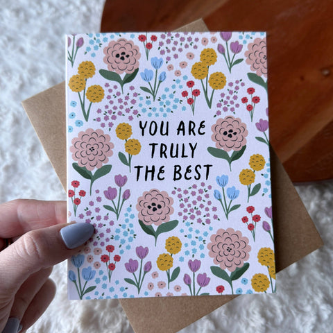 "You are truly the best" Colorful Flower Thank You Card (Big Moods)