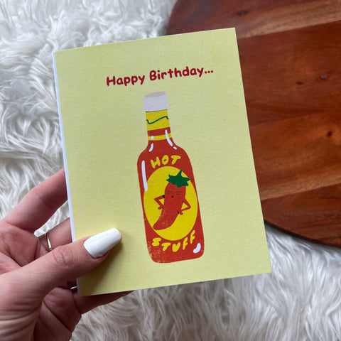 "Happy birthday hot stuff" Hot Sauce Birthday Card (Big Moods)